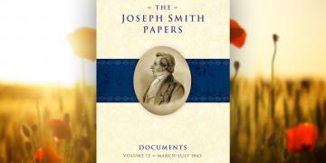 The cover of the Joseph Smith Papers Documents Volume 12.